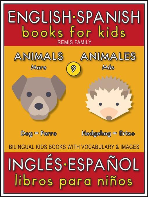 Cover image for 9--More Animals (Más Animales)--English Spanish Books for Kids (Inglés Español Libros para Niños)